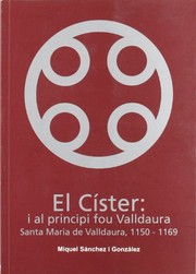 Cover of: El Císter : i al principi fou Valldaura: Santa Maria de Valldaura
