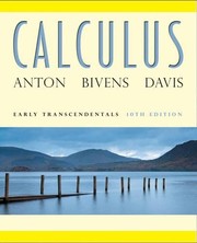 Cover of: Calculus by Howard Anton, Irl C. Bivens, Stephen Davis