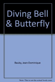 Cover of: Diving Bell & Butterfly by Jean-Dominique Bauby