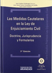 Cover of: Las Medidas Cautelares en la Ley de Enjuiciamiento Civil - Doctrina, jurisprudencia y formularios: Incluye CD