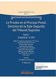 Cover of: La prueba en el proceso penal. Doctrina de la Sala Segunda del Tribunal Supremo