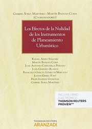 Cover of: Los efectos de la nulidad de los instrumentos de planeamiento urbanístico by Martín Bassols Coma, Gabriel Soria Martínez