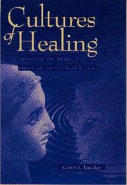 Cover of: Cultures of Healing: Correcting the Image of American Mental Health Care