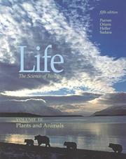 Cover of: Life the Science of Biology  by William K. Purves, Gordon H. Orians, H. Craig Heller, David Sadava