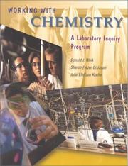 Cover of: Working with chemistry: a laboratory inquiry program