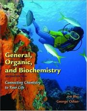 Cover of: General, Organic, and Biochemistry: Connecting Chemistry to Your Life