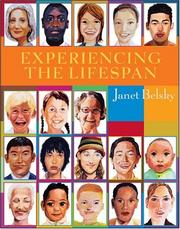 Experiencing the Lifespan by Janet Belsky