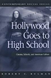 Hollywood Goes to High School by Robert C. Bulman