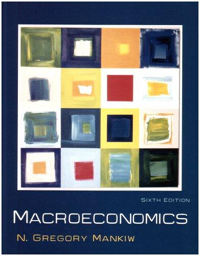 Macroeconomics by N. Gregory Mankiw