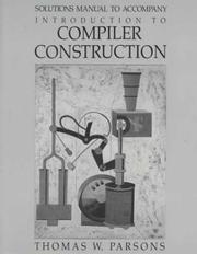 Cover of: Solutions Manual for Introduction to Compiler Construction by Thomas W. Parsons, Thomas W. Parsons