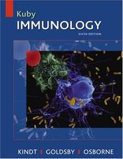 Kuby immunology by Thomas J. Kindt, Barbara A. Osborne, Richard A. Goldsby