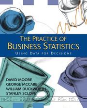 Cover of: The Practice of Business Statistics by David S. Moore, George P. McCabe, William M. Duckworth, Stanley L. Sclove