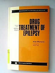 Cover of: Drug treatment of epilepsy by Alan Richens
