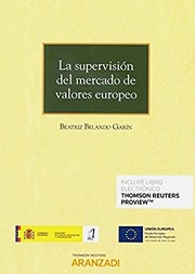 Cover of: La supervisión del mercado de valores europeo by Beatriz Belando Garín