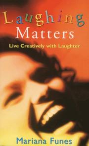 Cover of: Laughing matters: live creatively with laughter