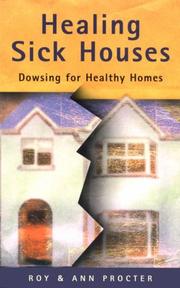 Cover of: Healing Sick Houses: Dowsing for Healthy Homes