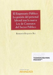 Cover of: El Empresario Público. La gestión del personal laboral tras la nueva Ley de Contratos del Sector Público