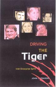 Cover of: Driving the tiger: Irish enterprise spirit