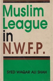 Muslim League in N.W.F.P.