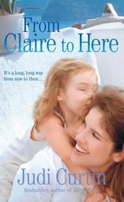 From Claire to here by Judi Curtin