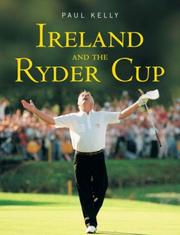 Cover of: Ireland and the Ryder Cup by Paul Kelly
