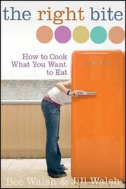 Front cover of The Right Bite by Bee Walsh & Jill Walsh