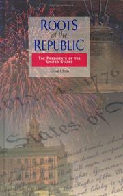 Cover of: Roots of the Republic: The Grolier Library of the Founders of America (Roots of the Republic) (Roots of the Republic)