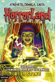 Cover of: ¡Socorro! ¡Tenemos poderes extraños!: Horrorland 10