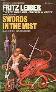 Cover of: SWORDS IN THE MIST (FAFHRD AND THE GRAY MOUSER, NO 3) by Fritz Leiber