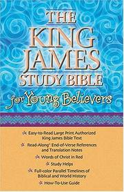 Cover of: The King James Study Bible for Young Believers