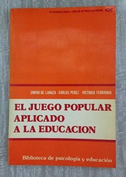 Cover of: El juego popular aplicado a la educación