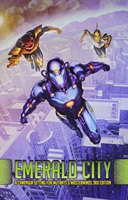Cover of: Mutants Masterminds Emerald City by Darren Bulmer, Walt Ciechanowski, Seth Johnson, Steve Kenson, Jon Leitheusser