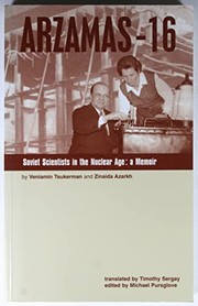 Cover of: Arzamas 16: The Memoirs of a Nuclear Scientist in the Soviet Era (Russiam Memoirs)