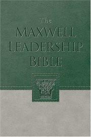 Cover of: The Maxwell Leadership Bible by NKJV TRANSLATION