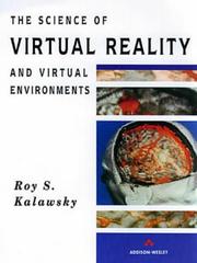 Science of Virtual Reality and Virtual Environments by Roy S. Kalawsky