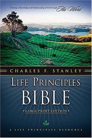 Cover of: The Charles F. Stanley Life Principles Bible: Large Print Edition