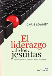 Cover of: El liderazgo de los jesuitas: Autoconciencia, ingenio, amor, heroísmo