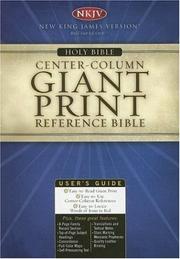 Cover of: Giant Print Center-Column Reference Bible | 
