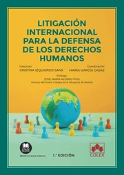 Cover of: Litigación internacional para la defensa de los derechos humanos
