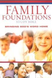 Cover of: The Family Foundations Study Bible: Bringing God's Word Home