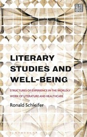 Cover of: Literary Studies and Well-Being: Structures of Experience in the Worldly Work of Literature and Healthcare