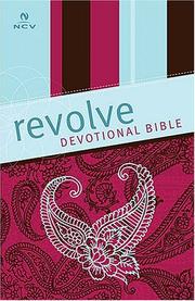 Cover of: Revolve Devotional Bible: The Complete Bible for Teen Girls