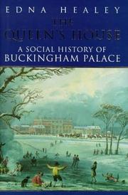Cover of: The Queen's House : A Social History of Buckingham Palace (The Royal Collection)