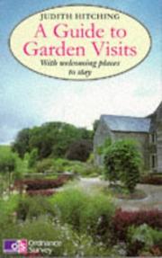 A Guide to Garden Visits (Ordnance Survey) by Judith Hitching