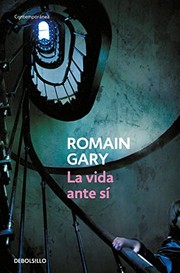 Cover of: La vida ante sí by Romain Gary, Ana María de la Fuente Suárez