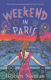 Cover of: Weekend in Paris by Robyn Sisman