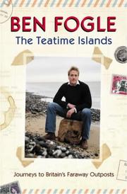 Cover of: The Teatime Islands by Ben Fogle