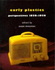 Cover of: Early plastics by edited by Susan Mossman.