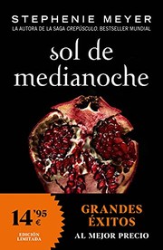 Cover of: Sol de Medianoche by Stephenie Meyer, Victoria Simo Perales, Mariola Cortés-Cros