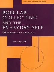 Cover of: Popular collecting and the everyday self: the reinvention of museums?